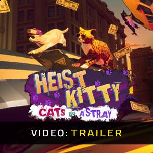 Heist Kitty Cats Go a Stray - Trailer