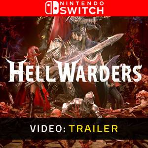 Hell Warders Nintendo Switch - Trailer