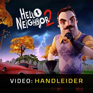 Hello Neighbor 2 Video-opname
