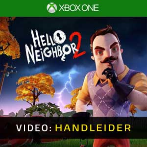 Hello Neighbor 2 Xbox One Video-opname