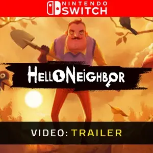 Hello Neighbor Nintendo Switch - Trailer