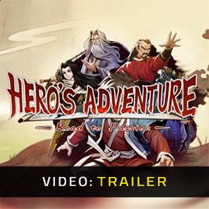 Hero’s Adventure Road to Passion - Trailer