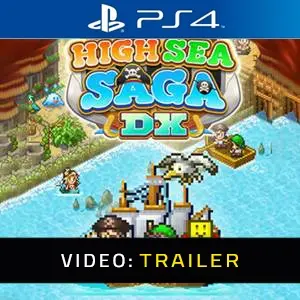 High Sea Saga DX Video Trailer