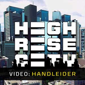 Highrise City Video Trailer
