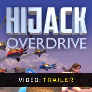 Hijack Overdrive Video Trailer