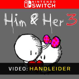 HIM & HER 3 Nintendo Switch Video-opname