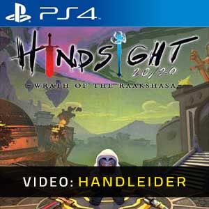 Hindsight 20/20 Wrath of the Raakshasa PS4 Video-opname