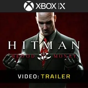 Hitman: Blood Money Xbox Series - Video Trailer
