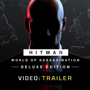 HITMAN World of Assassination Deluxe Pack - Video Trailer