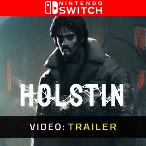 Holstin Video Trailer