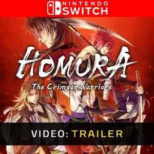 Homura The Crimson Warriors Nintendo Switch - Trailer