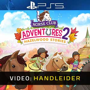 Horse Club Adventures 2 Hazelwood Stories - Video Aanhangwagen