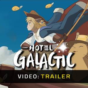 Hotel Galactic Video Trailer