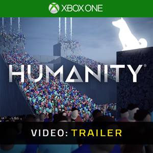 Humanity Xbox One - Video Trailer
