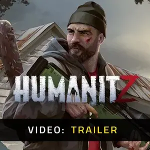 Humanitz - Video Trailer