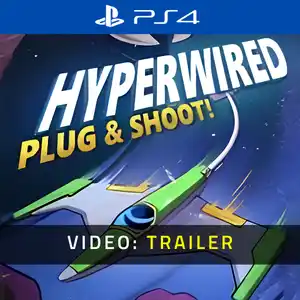 HYPERWIRED PS4 - Videotrailer