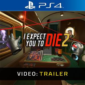 I Expect You To Die 2 PS4- Video Trailer