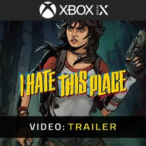 I Hate This Place Xbox Series - Video Trailer