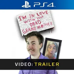 I'm in Love With Your Dead Grandmother PS4 - Video Trailer