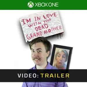 I'm in Love With Your Dead Grandmother Xbox One - Video Trailer