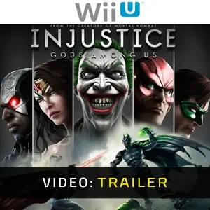 Injustice: Gods Among Us WiiU - Video Trailer