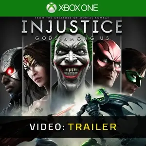 Injustice: Gods Among Us Xbox One - Video Trailer