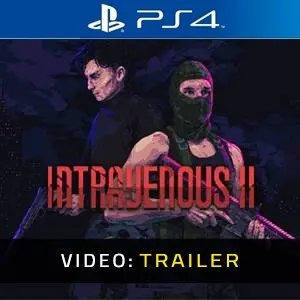 Intravenous 2 PS4 - Trailer