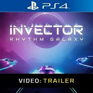 Invector Rhythm Galaxy PS4 Video Trailer