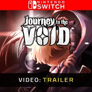 Journey to the Void Nintendo Switch - Videotrailer