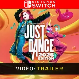 Just Dance 2025 Edition Nintendo Switch - Trailer