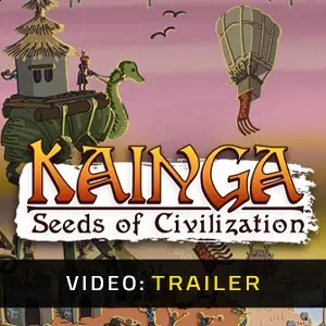 Kainga Seeds of Civilization - Videotrailer