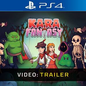 Kara Fantasy PS4 – Trailer