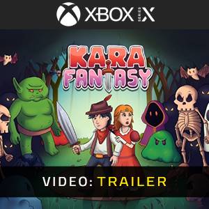 Kara Fantasy Xbox Series – Trailer