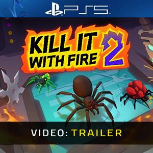 Kill It With Fire 2 Video Trailer