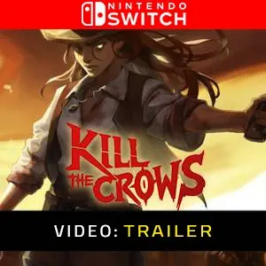 Kill The Crows - Videotrailer