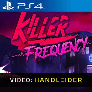 Killer Frequency PS4- Video Aanhangwagen