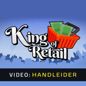 King of Retail Video Trailer