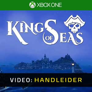 King Of Seas Xbox One Video-opname