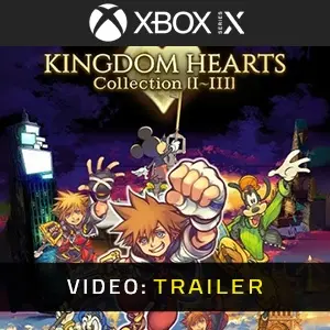 KINGDOM HEARTS Collection I-III Xbox Series - Videotrailer