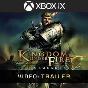 Kingdom Under Fire: The Crusaders Xbox Series - Video Trailer