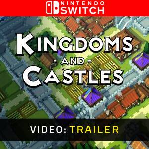 Kingdoms and Castles - Video Trailer