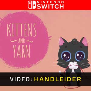 Kittens and Yarn Nintendo Switch- Trailer