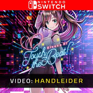 Kizuna AI Touch The Beat Nintendo Switch- Video Aanhangwagen