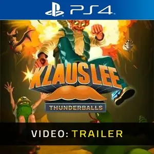 Klaus Lee - Thunderballs PS4 - Trailer