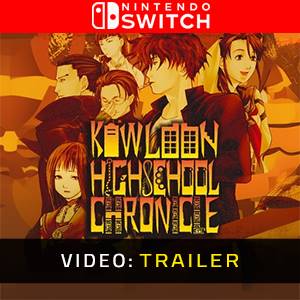 Kowloon High-School Chronicle Nintendo Switch - Videotrailer