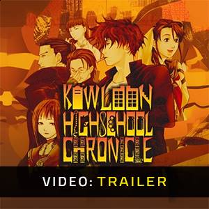 Kowloon High-School Chronicle - Videotrailer