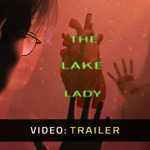 LakeLady - Video Trailer