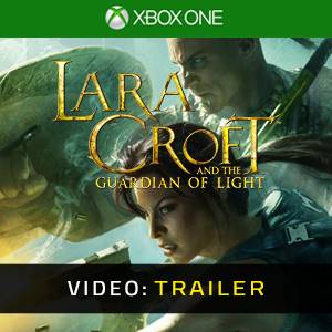 Lara Croft and the Guardian of Light Xbox One - Trailer