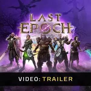 Last Epoch Video Trailer