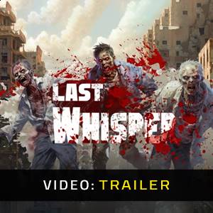 Last Whisper Survival - Video Trailer